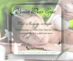 Read more about the article Potli Massage Magic at Ocean Dew Spa in Calangute Goa