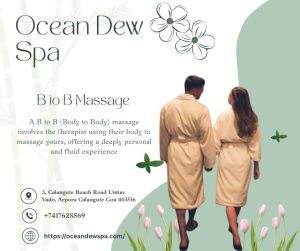 Read more about the article Relax, Recharge: Ocean Dew Spa’s B to B Massage in Calangute Goa