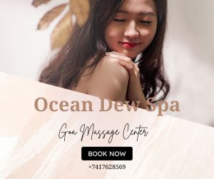 Read more about the article Why Every Traveler Deserves a Visit to a Goa Massage Center