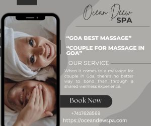 Read more about the article Goa Best Massage: Spa Experiences That Redefine Relaxation