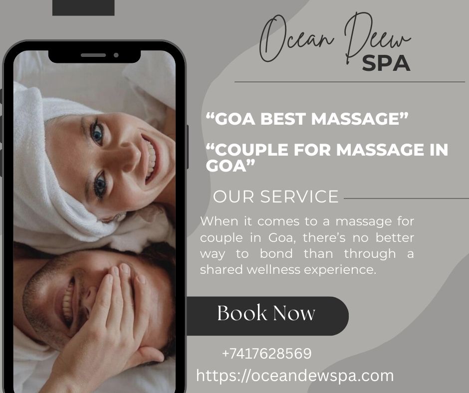 You are currently viewing Goa Best Massage: Spa Experiences That Redefine Relaxation