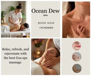 Read more about the article Why Goa Spa Massage Is the Perfect Escape for Stress