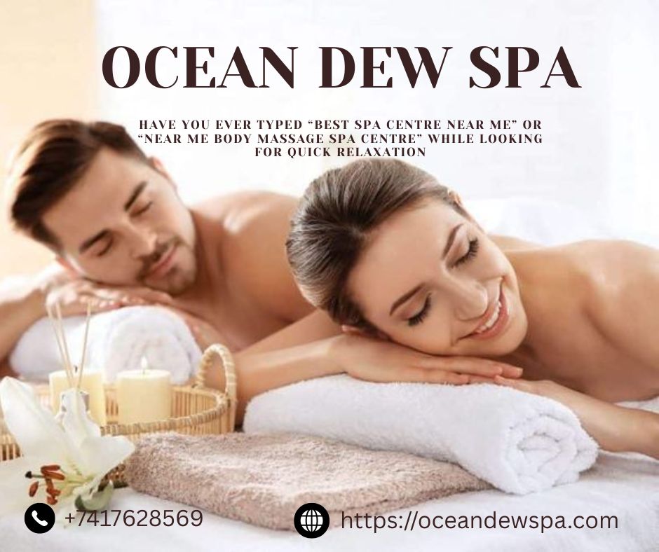 You are currently viewing Best Spa Centre Near Me: Top-Rated Services You Must Try