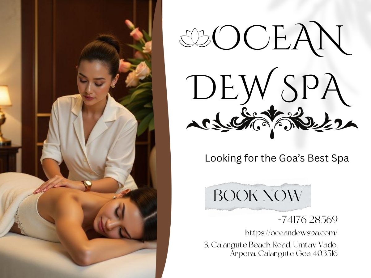 You are currently viewing Unlock Pure Bliss: Why Goa’s Best Spa Will Change Your Life