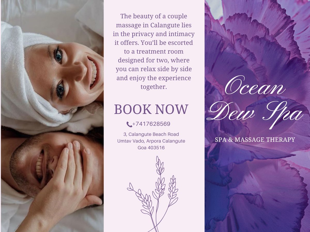 You are currently viewing Treat Your Loved One to the Ultimate Calangute Couple’s Massage – Exclusive Offers Inside