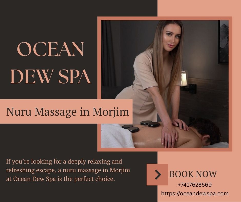 You are currently viewing Nuru Massage in Morjim – Ocean Dew Spa