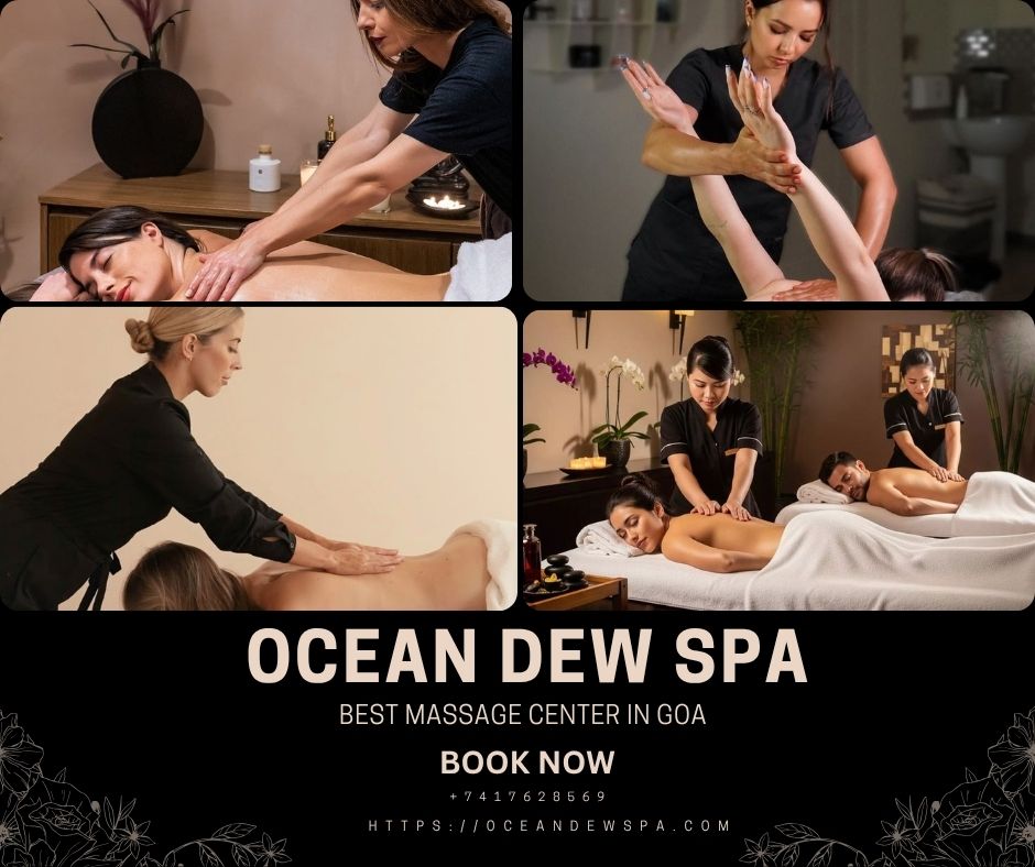You are currently viewing Best Massage Center in Goa – Ocean Dew Spa