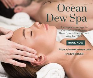 Read more about the article Couple Massage in Candolim – Ocean Dew Spa