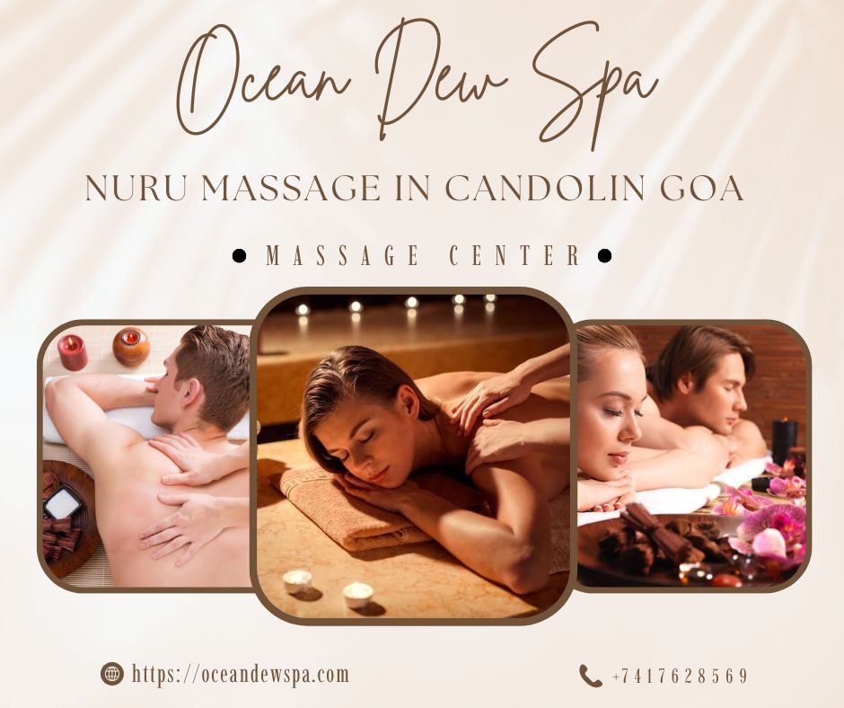 You are currently viewing Nuru Massage in Candolim Goa – Ocean Dew Spa
