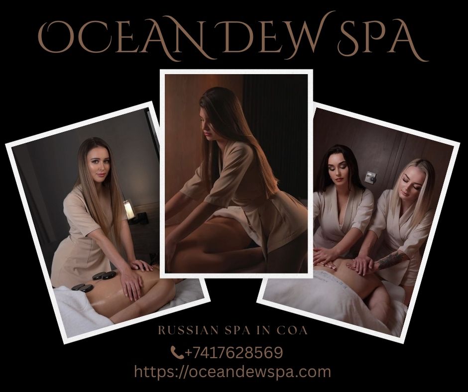 You are currently viewing Russian Spa in Goa – Ocean Dew Spa