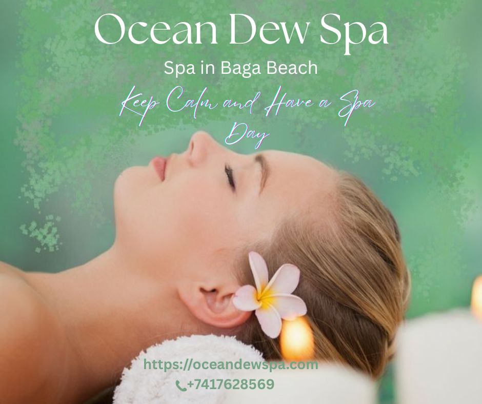 You are currently viewing Spa in Baga Beach – Ocean Dew Spa