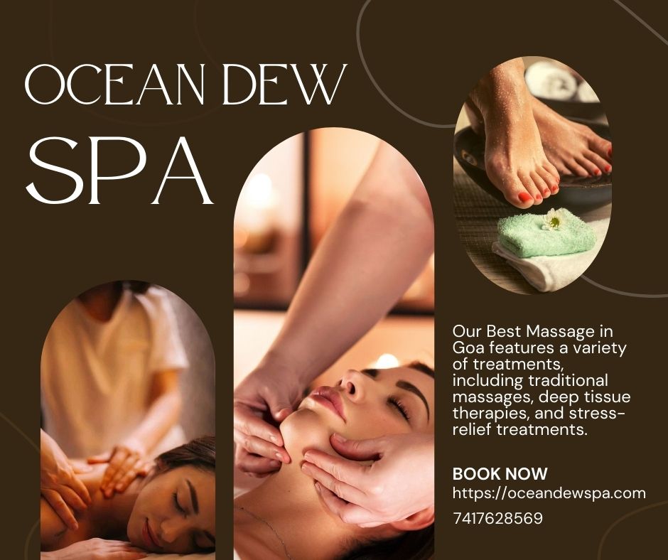 You are currently viewing Best Massage in Goa at Ocean Dew Spa