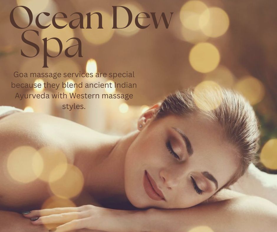 You are currently viewing Goa Massage Services You Must Try for Total Mind–Body Bliss