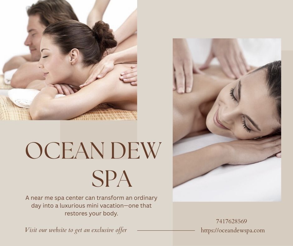 You are currently viewing Near Me Spa Center Experiences That Feel Like a Mini Vacation