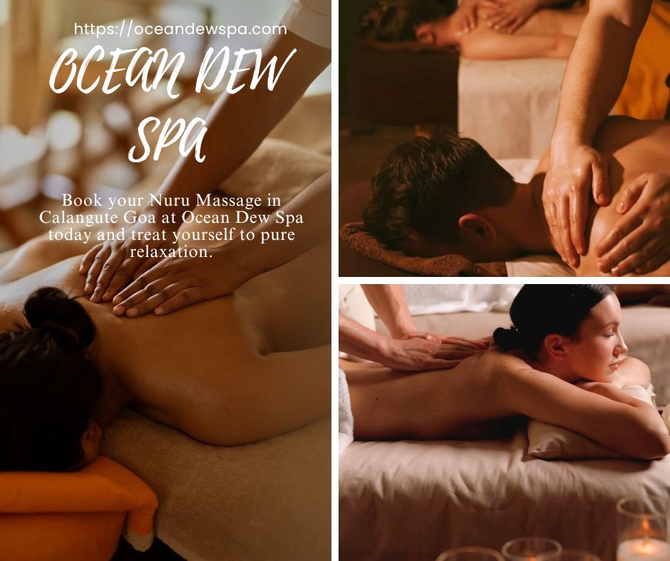 You are currently viewing Nuru Massage in Calangute Goa – Ocean Dew Spa