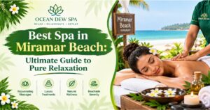 Read more about the article Best Spa in Miramar Beach: Ultimate Guide to Pure Relaxation