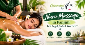 Read more about the article Nuru Massage in Panjim: Is It Legal, Safe & Worth It?