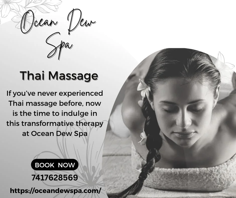 You are currently viewing Discover the Art of Thai Massage at Ocean Dew Spa in  Goa