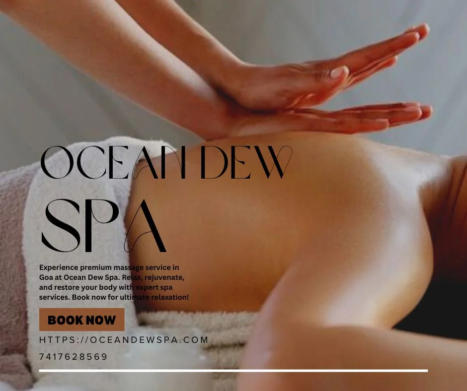 You are currently viewing Massage Service in Goa – Ocean Dew Spa