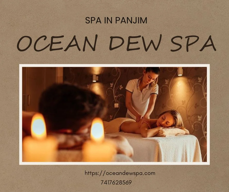 You are currently viewing Spa in Panjim – Ocean Dew Spa